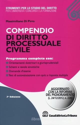 Compendio di diritto processuale civile di Massimiliano Di Pirro edito da La Tribuna