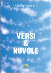 Versi & nuvole di Odette Paesano edito da Montecovello
