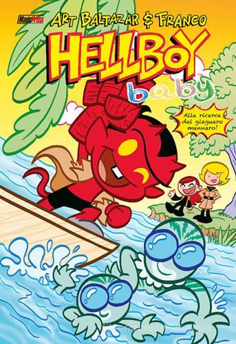 Hellboy baby vol.2 di Art Baltazar, Franco edito da Magic Press