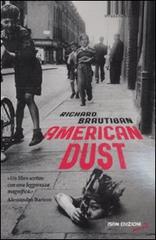 American dust di Richard Brautigan edito da I Libri di Isbn/Guidemoizzi