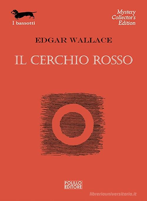 Il cerchio rosso di Edgar Wallace edito da Polillo