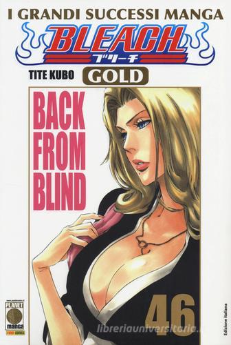 Bleach gold deluxe vol.46 di Tite Kubo edito da Panini Comics