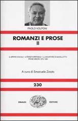 Romanzi e prose vol.2 di Paolo Volponi edito da Einaudi