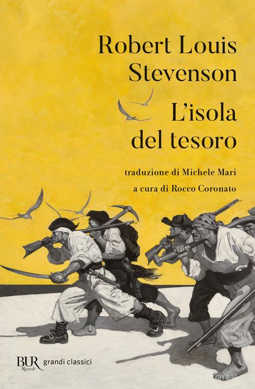 Libro L'isola del tesoro di Robert Louis Stevenson BUR Grandi classici di Rizzoli