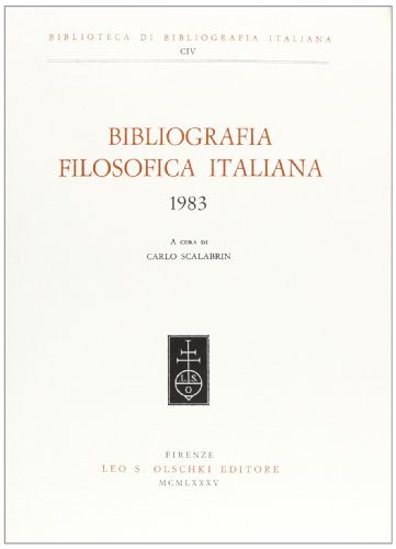 Bibliografia filosofica italiana 1983 edito da Olschki