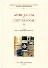 Architettura e identità locali vol.2 edito da Olschki