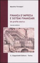 Finanza d'impresa e sistemi finanziari. Un profilo storico di Massimo Fornasari edito da Giappichelli