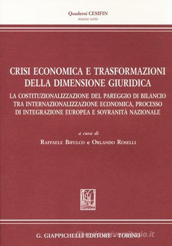 Crisi economica e trasformazioni della dimensione giuridica edito da Giappichelli