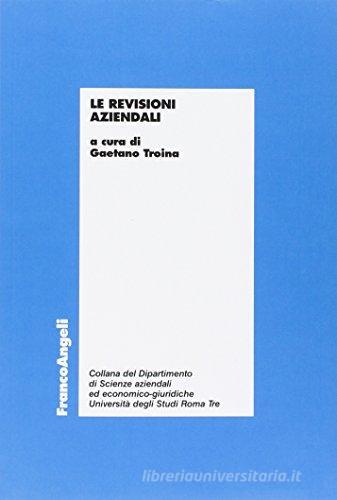 Le revisioni aziendali edito da Franco Angeli