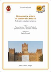 Documenti e lettere di Matilde di Canossa edito da Pàtron