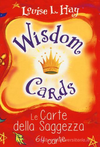 Wisdom cards. Le carte della saggezza. 64 carte di Louise L. Hay edito da My Life
