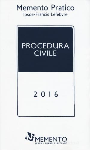 Memento Pratico Procedura civile edito da IPSOA-Francis Lefebvre