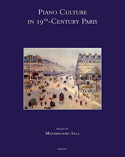 Piano culture in 19th-Century Paris. Ediz. italiana, inglese e francese edito da LIM