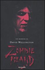 Zombie Island di David Wellington edito da Mondadori