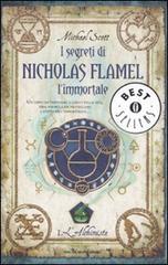 L' alchimista. I segreti di Nicholas Flamel, l'immortale vol.1 di Michael Scott edito da Mondadori