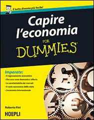 Capire l'economia for dummies di Roberto Fini edito da Hoepli