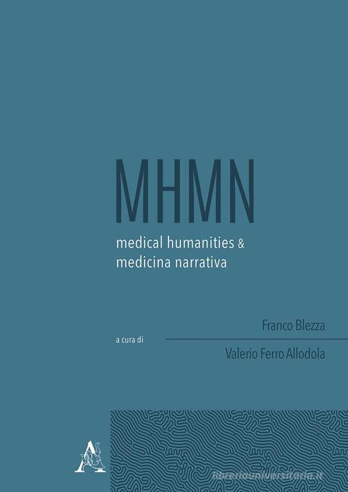 Medical humanities & medicina narrativa (2020) vol.1 edito da Aracne