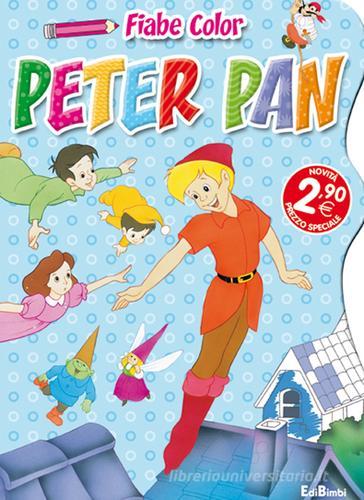 Peter Pan. Fiabe color edito da Edibimbi