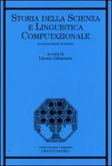 Storia della scienza e linguistica computazionale. Sconfinamenti possibili edito da Franco Angeli