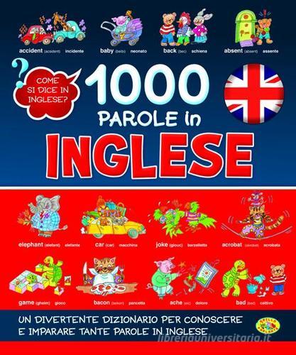 1000 parole in inglese edito da Grillo Parlante