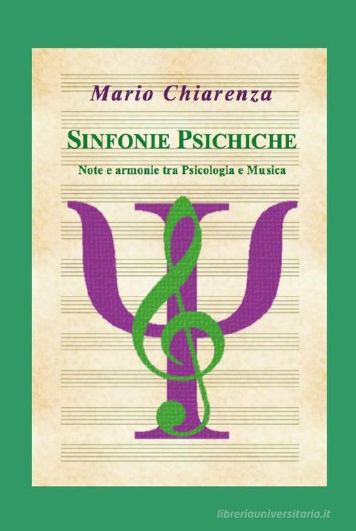 Sinfonie psichiche di Mario Chiarenza edito da Youcanprint