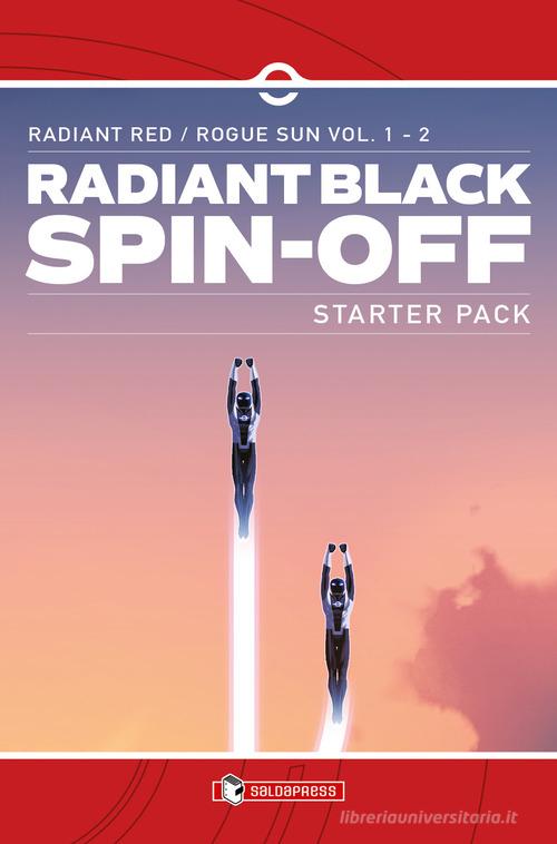 Radiant Black spin off. Starter pack: Radiant red-Rogue sun voll.1-2 di Kyle Higgins, Ryan Parrott edito da SaldaPress