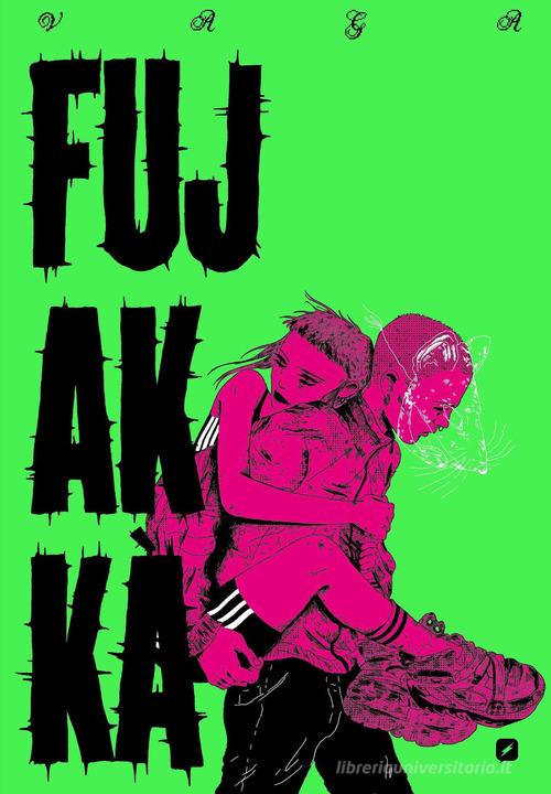 Fujakkà di Vaga edito da Edizioni BD