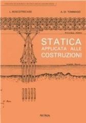 Statica applicata alle costruzioni di Luciano Boscotrecase, Angelo Di Tommaso edito da Pàtron