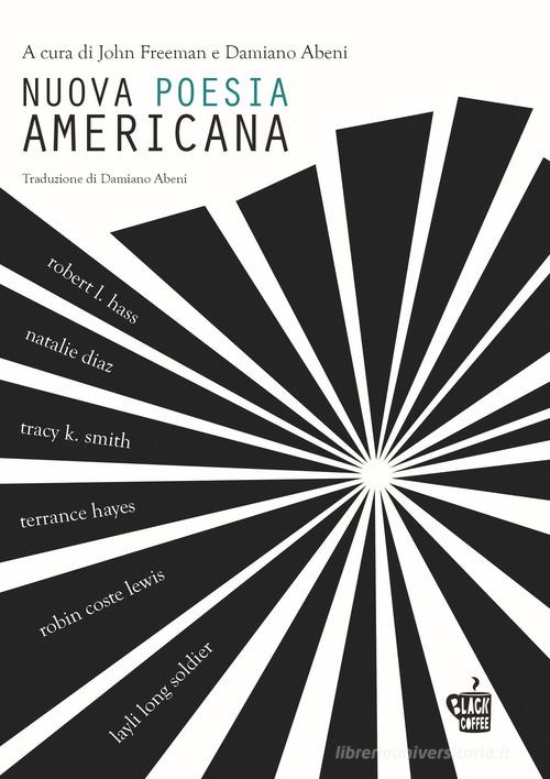 Nuova poesia americana vol. 1 edito da Edizioni Black Coffee