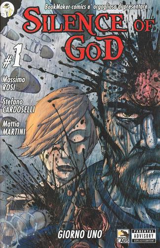 Silence of god cap 1. Il giorno uno di Massimo Rosi edito da Bookmaker Comics