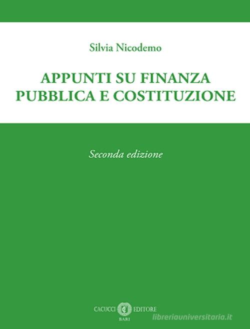 Appunti su finanza pubblica e Costituzione di Silvia Nicodemo edito da Cacucci