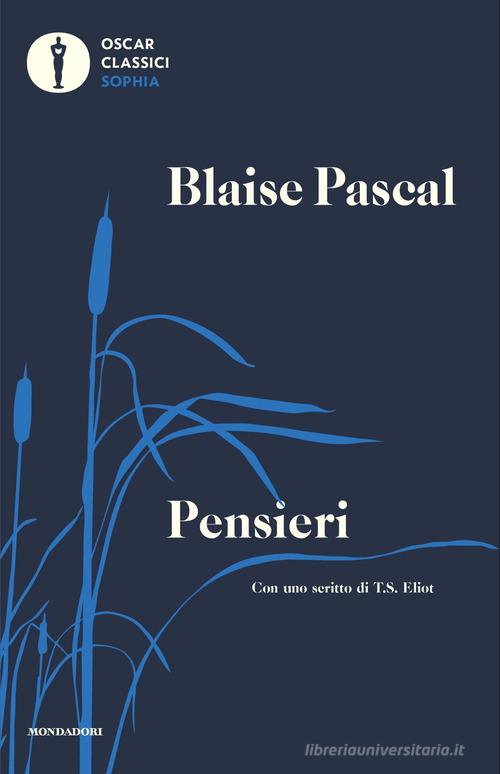 Pensieri di Blaise Pascal edito da Mondadori