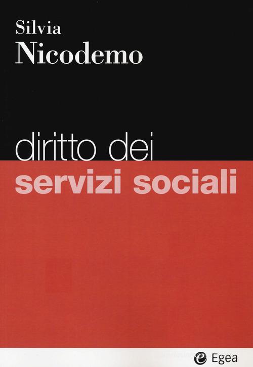 Diritto dei servizi sociali di Silvia Nicodemo edito da EGEA