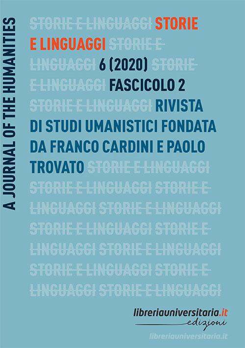 Storie e linguaggi. Rivista di studi umanistici (2020) vol.2 edito da libreriauniversitaria.it