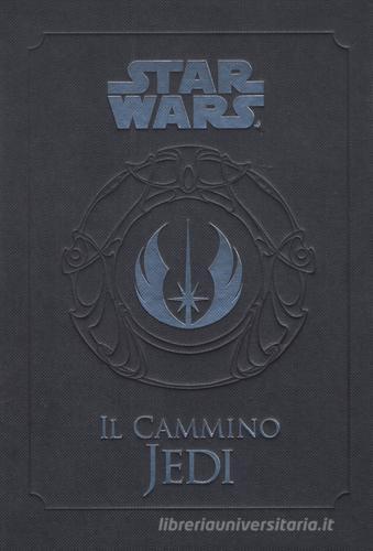 Il cammino Jedi. Star Wars. Ediz. illustrata di Daniel Wallace edito da De Agostini