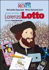Intervista a Lorenzo Lotto di Alessandra Uguccioni, Maria Giovanna Sarti edito da Palombi Editori