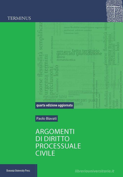 Argomenti di diritto processuale civile di Paolo Biavati edito da Bononia University Press