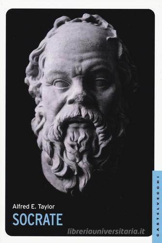 Socrate di Alfred E. Taylor edito da Castelvecchi