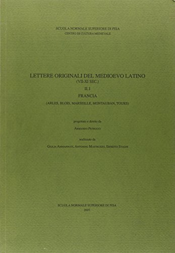 Lettere originali del Medioevo latino (VII-XI secolo) vol.2 edito da Scuola Normale Superiore