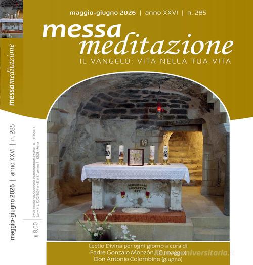 Messa meditazione. Il Vangelo: vita nella tua vita (2026) vol. 3 edito da Art