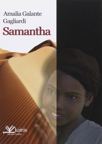 Samantha di Amalia Gagliardi Galante edito da Kairòs