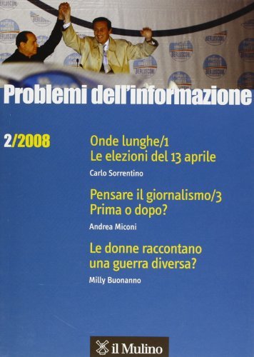 Problemi dell'informazione (2008) vol.2 edito da Il Mulino
