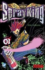 Spray King vol.1 di Shin Mikuni edito da GP Manga