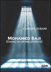 Mohamed Saji (Diario di un malvivente) di Claudio Zubani edito da GDS