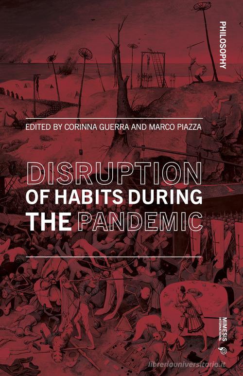 Disruption of habits during the pandemic edito da Mimesis International