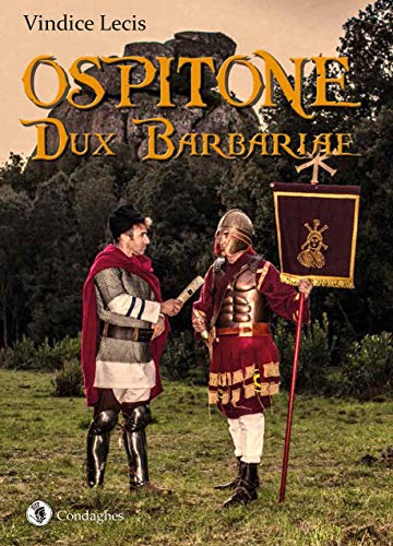 Libro Ospitone. Dux barbariae di Vindice Lecis I Dolmen di Condaghes