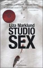 Studio Sex di Liza Marklund edito da Mondadori