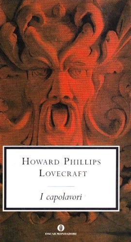 I capolavori di Howard P. Lovecraft edito da Mondadori