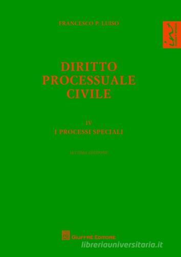 Diritto processuale civile vol.4 di Francesco Paolo Luiso edito da Giuffrè