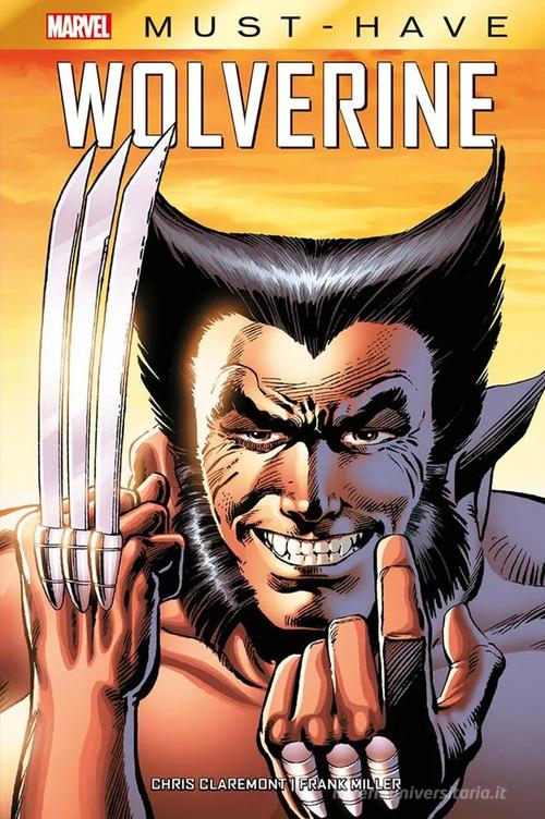 Wolverine. Marvel must have di Frank Miller, Chris Claremont edito da Panini Comics